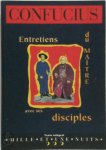 Confucius - Entretiens du maître avec ses disciples