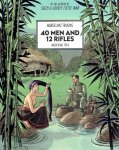TRUONG, Marcelino - 40 Men and 12 Rifles - Indochina 1954.