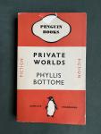 Bottome, Phyllis - Private Worlds    Penguin Books 107