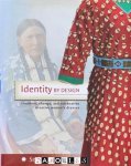 Emil Her Many Horses - Identity by Design. Tradition, change, and celebration in native women's dresses