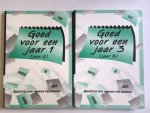 Blonk, Willem e.a. - 2 boeken: Goed voor een jaar 1 (jaar C) en Goed voor een jaar 3 (jaar B)