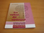 Jong, K. de - Een verhaal dat verder gaat - Geschiedenis van de Unie voor Christelijk Onderwijs 1879/1979