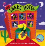 Brian Moses - The Snake Hotel