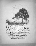 Tussenbroek, Hendrika van: - Wijde luchten. 6 tweestemmige kinderliederen met klavierbegeleiding. Woorden van J.D.C. van Dokkum. Op. 16. 3e druk