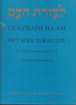 Benima, Tamarah (inl.) - Le-Ezrath Ha-am | Het volk ter hulpe. Het eerste Joodse blad in 1945