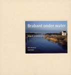 Ellen Altenburg, Goof Rutten - Brabant Onder Water