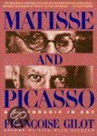  - MATISSE and PICASSO - A Friendship in Art - F. Gilot  - uitgeverij Bantam Dell, 339 blz.