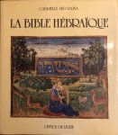 SED-RAJNA, Gabrielle - La Bible Hébraïque
