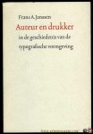 JANSSEN, Frans A. - Auteur en drukker in de geschiedenis van de typografische vormgeving.