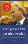 Blok, Arthur & Melle, Jonathan van - Veel gekker kan het niet worden [Het eerste boek over Geert Wilders]