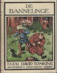 Tomkins, David - De bannelinge