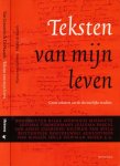 Leeuwen, Marius van & Maaike de Haardt. - Teksten uit mijn Leven: Grote teksten uit de Christelijke traditie.