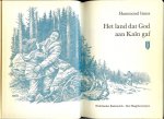 Innes, Hammond .. Vertaling : A. E. Hermans - De Roos .. Bandontwerp : Charles Burki - Het land dat God aan Kain gaf
