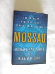 Bar-Zohar, Michael, Mishal, Nissim - Mossad - The Greatest Missions of the Israeli Secret Service