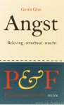 GLAS, G. - Angst. Beleving, structuur, macht.