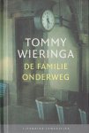 Tommy Wieringa - De familie onderweg