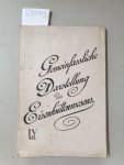 Verein deutscher Eisenhüttenleute (Hrsg.): - Gemeinfassliche Darstellung des Eisenhüttenwesens :