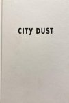  - City dust