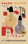Frank Nellen - (1) De Onzichtbaren
