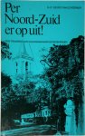 H. J. F. de Roy van Zuydewijn - Per noord-zuid er op uit! een tramreis van Volendam naar Scheveningen