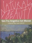 Andreas Bluhm - Natural Beauty Van Fra Angelico tot Monet