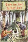 J. Blok-den Butter - Gert en Jos in het bos