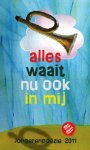  - Alles waait nu ook in mij