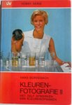 Borrebach Hans - Kleurenfotografie II Het zelf afwerken van kleurenopnamen