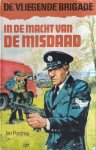 Jan Postma, G. Peters - De Vliegende Brigade : In de macht van de Misdaad