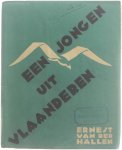 Ernest van der Hallen - Een jongen uit Vlaanderen - het levensverhaal van Guido van Parijs, jongstudent en Witte Kaproen te Antwerpen