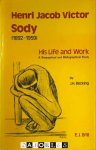 J.H. Becking - Henri Jacob Victor Sody (1892-1959) His Life and Work