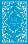Elizabeth Von Arnim - Little clothbound classics The enchanted april