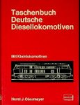 Obermayer, H.J. - Taschenbuch-Deutsche Diesellokomotiven Mit Kleinlokomotiven Obermayer, H.J. - Taschenbuch-Deutsche Diesellokomotiven Mit Kleinlokomotiven
