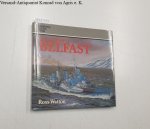 Watton, Ross: - The Cruiser H.M.S. "Belfast" (Anatomy of the Ship)