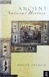 Roger French - Sciences of Antiquity- Ancient Natural History