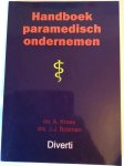 B. Kroes, J.J. Bosman - Handboek paramedisch ondernemen