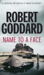 Goddard, Robert - Name to a Face Goddard, Robert - Name to a Face