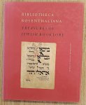OFFENBERG, ADRI K. (ED.). - Bibliotheca Rosenthaliana. Treasures of Jewish Booklore: Treasures of Jewish Booklore. Marking the 200th Anniversary of the Birth of Leeser Rosenthal, 1794-1994.