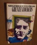Praag, Siegfried E van - Grenzenzoekers