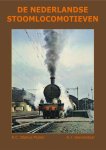 R.C. Statius Muller; A.J. Veenendaal - De Nederlandse Stoomlocomotieven