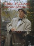 Maassen, Wichard - Toon Tieland: levenskunstenaar 1919-2006