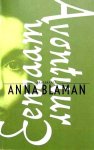  - BLAMAN, ANNA - Eenzaam Avontuur - uitgeverij Meulenhoff, 318 blz.