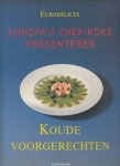 J. Koolbergen - Koude voorgerechten Europa's chef-koks presenteren