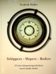 Muller, Frederik - Schippers-slepers-reders