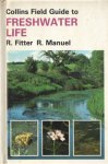 Fitter, R. & R. Manuel - Collins Field Guide to Freshwater Life