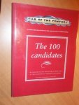 Global Automotive Elections Foundation. - Car of the century. The 100 candidates.