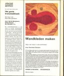 Beukers  Henriette   en Tonny Schutten  met Lis Paludan  en Margit  Reij - Wand-kleden maken. Stap voor stap in vele technieken.