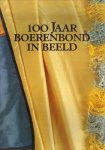 Quaghebeur, Patricia (redactie) - 100 Jaar Boerenbond in beeld 1890 - 1990