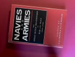 Raven, g. j. a. - Navies and Armies. The Anglo-Dutch Relationship in War and Peace 1688-1988