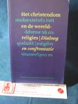 Frishman, Judith, Staf Hellemans ( Redactie) - Het christendom en de wereld-religies; Dialoog en confrontatie